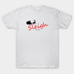 sleigh T-Shirt